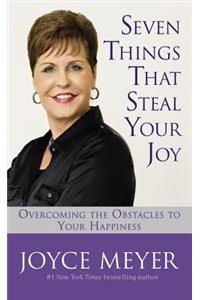 Seven Things That Steal Your Joy