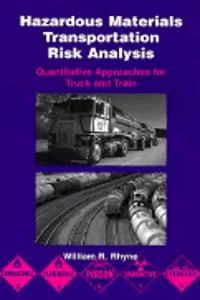 Hazardous Materials Transportation Risk Analysis