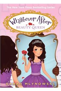 Beauty Queen (Whatever After #7)