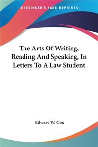 Arts Of Writing, Reading And Speaking, In Letters To A Law Student