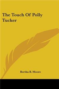 The Touch of Polly Tucker