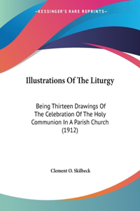 Illustrations Of The Liturgy
