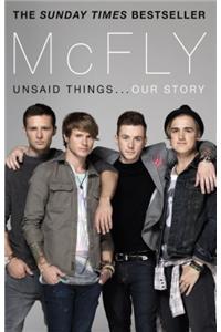 McFly - Unsaid Things...Our Story
