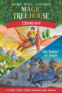 Magic Tree House 2-In-1 Bindup: Dinosaurs Before Dark/The Knight at Dawn