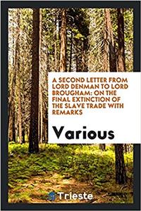 Second Letter from Lord Denman to Lord Brougham