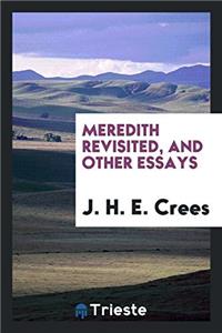 Meredith Revisited, and Other Essays