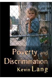 Poverty and Discrimination
