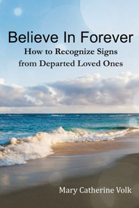Believe In Forever