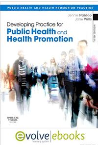 Developing Practice for Public Health and Health Promotion Text and eBook Pack: Public Health and Health Promotion Practice