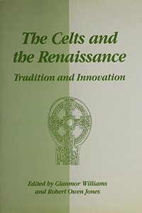 The Celts and the Renaissance