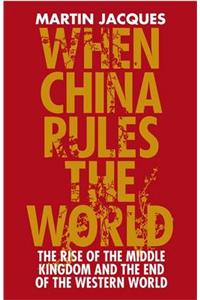 When China Rules The World
