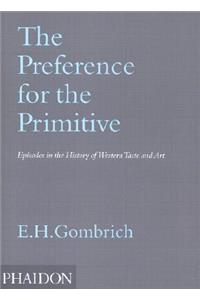 The Preference for the Primitive