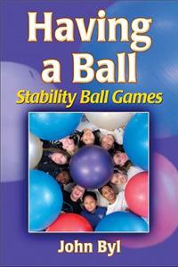 Having a Ball: Stability Ball Games