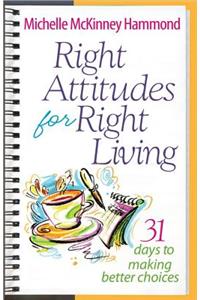 Right Attitudes for Right Living