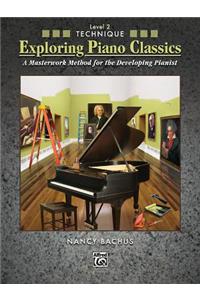 Exploring Piano Classics Technique, Level 2