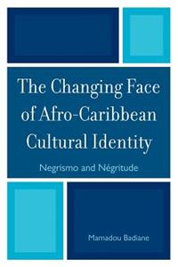 Changing Face of Afro-Caribbean Cultural Identity