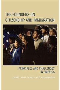Founders on Citizenship and Immigration