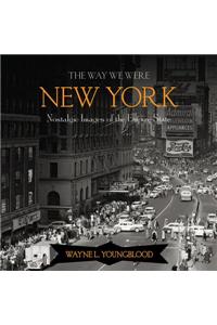 The Way We Were New York