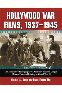 Hollywood War Films, 1937-1945