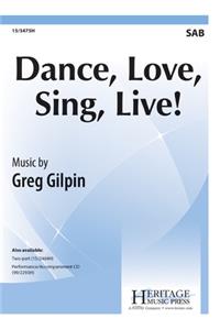 Dance, Love, Sing, Live!