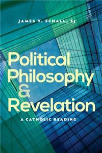 Political Philosophy and Revelation