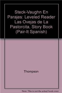 Steck-Vaughn En Parejas Emergent Stage 1: Individual Student Edition Las Ovejas de La Pastorcita