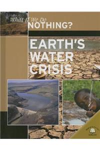 Earth's Water Crisis