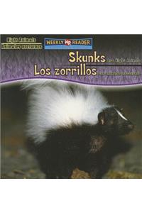 Skunks Are Night Animals / Los Zorrillos Son Animales Nocturnos