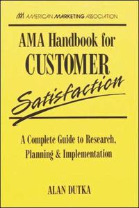 AMA Handbook For Customer Satisfaction