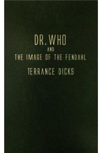 Doctor Who and Image of the Fendahl