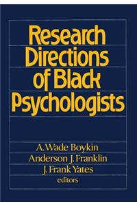 Research Directions of Black Psychologists