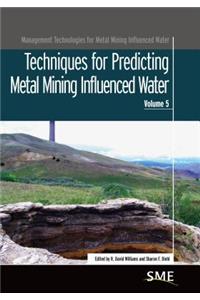 Techniques for Predicting Metal Mining Influenced Water