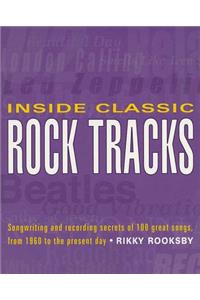 Inside Classic Rock Tracks