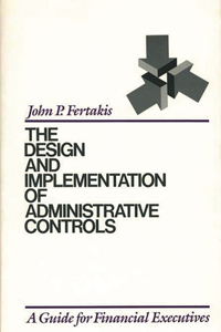 Design and Implementation of Administrative Controls