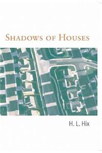 Shadows of Houses