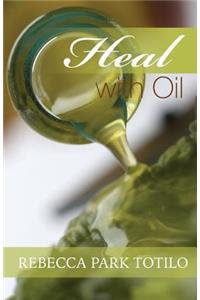 Heal With Oil