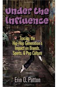 Under the Influence