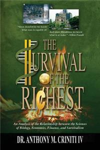 Survival of the Richest