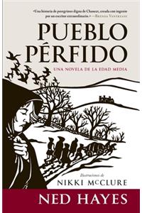 Pueblo Pérfido: Una novela de la Edad Media