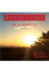 Motivation in a Minute