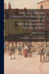 Von Boyneburg Genannt Hohenstein Family of Reichensachsen, Hessen-Kassel