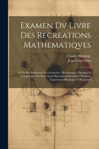 Examen Dv Livre Des Recreations Mathematiqves