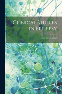 Clinical Studies in Epilepsy