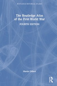 Routledge Atlas of the First World War