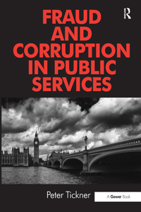 Fraud and Corruption in Public Services