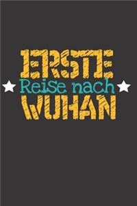 Erste Reise nach Wuhan