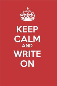 Keep Calm and Write On
