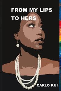 From My Lips to Hers