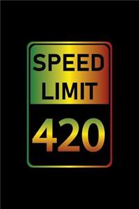 Speed Limit 420