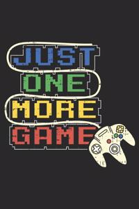 Just One More Game